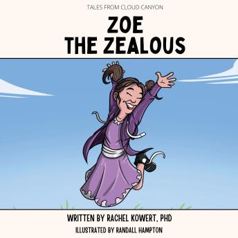 Zoe the Zealous