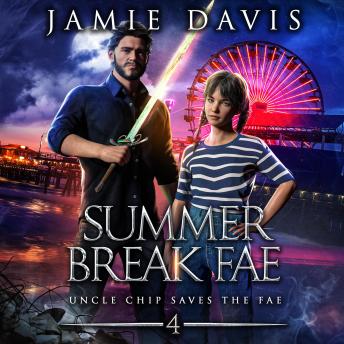 Summer Break Fae: A Fun Sub-Urban Fantasy Novel