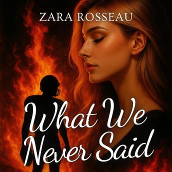 What We Never Said