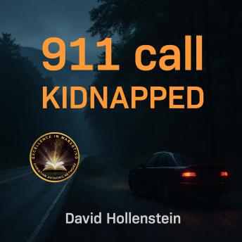 911 call: Kidnapped: Award-Winning Audio Drama