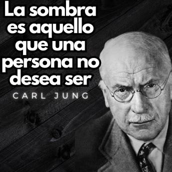 [Spanish] - La sombra es aquello que una persona no desea ser: Psicologia Para Sanar