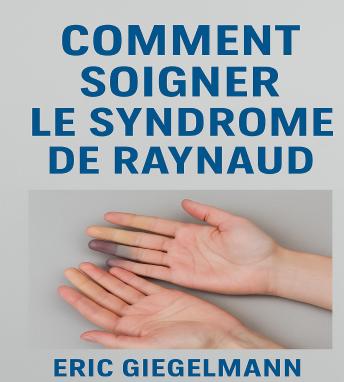 [French] - Comment soigner le syndrome de Raynaud
