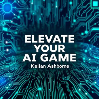 Elevate Your AI Game: 'Boost your AI skills! Immerse yourself in effective audio lessons designed for your ultimate success.'