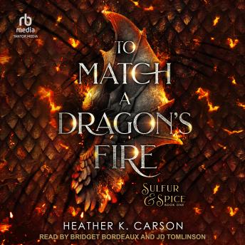 To Match A Dragon's Fire