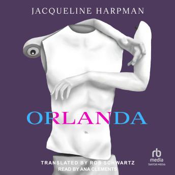 Orlanda: A Novel - Jacqueline Harpman Orlanda: A Novel - Jacqueline Harpman