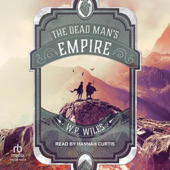 The Dead Man's Empire: The Holy Mountain Book 2