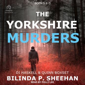 The Yorkshire Murders: DI Haskell & Quinn Box Set Books 1-3