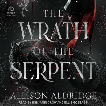 The Wrath of the Serpent