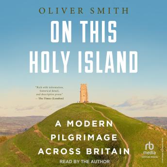 On this Holy Island: A Modern Pilgrimage Across Britain
