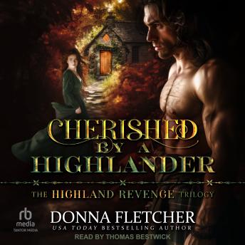 Cherished By A Highlander: Highland Revenge Trilogy Book One