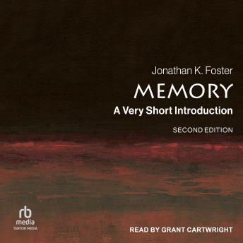 Memory: A Very Short Introduction   2nd Edition