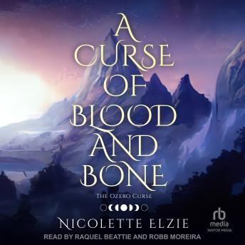 A Curse of Blood and Bone