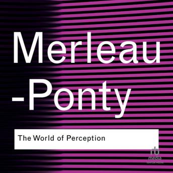 The World of Perception
