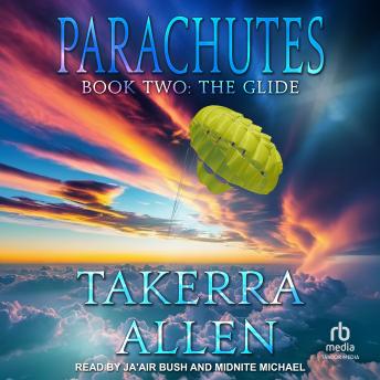 Parachutes: Book Two: The Glide