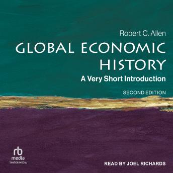 Global Economic History: A Very Short Introduction, Second Edition