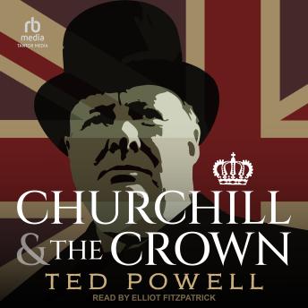 Churchill and the Crown