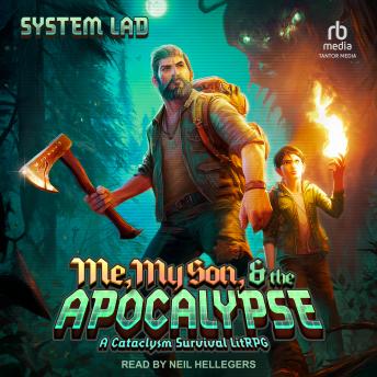 Me, My Son, & the Apocalypse