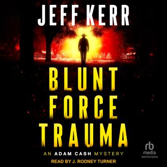 Blunt Force Trauma