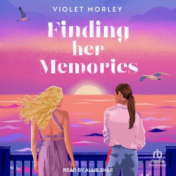 Finding Her Memories
