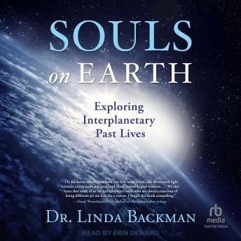 Souls on Earth: Exploring Interplanetary Past Lives