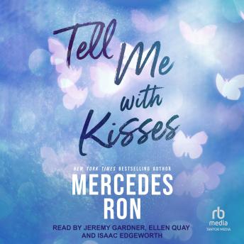 Tell Me with Kisses