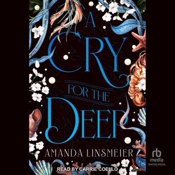 A Cry for the Deep