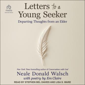 Letters to a Young Seeker: Departing Thoughts from an Elder