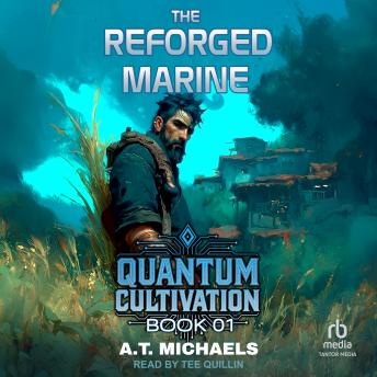 The Reforged Marine
