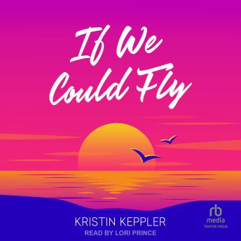 If We Could Fly