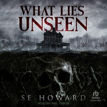 What Lies Unseen