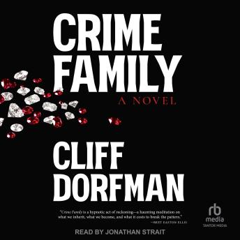 Crime Family: A Novel