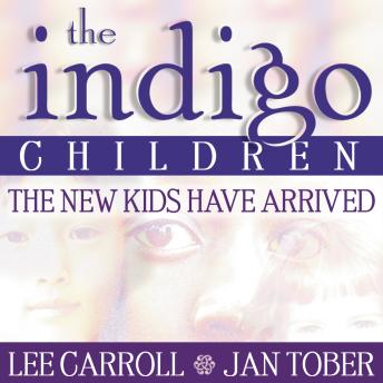 The Indigo Children: The New Kids Have Arrived