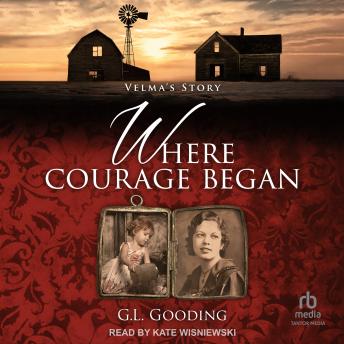 Where Courage Began: Velma's Story