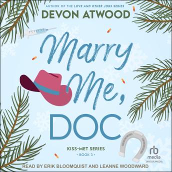 Marry Me, Doc - Devon Atwood Marry Me, Doc - Devon Atwood