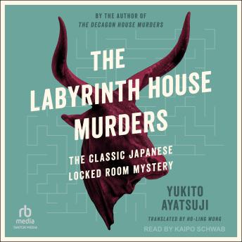 The Labyrinth House MurdersThe Labyrinth House Murders | Yukito Ayatsuji episode artwork