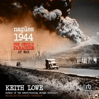 Naples 1944: The Devil's Paradise at War