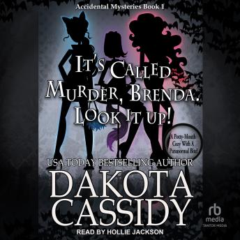 It's Called Murder, Brenda. Look It Up