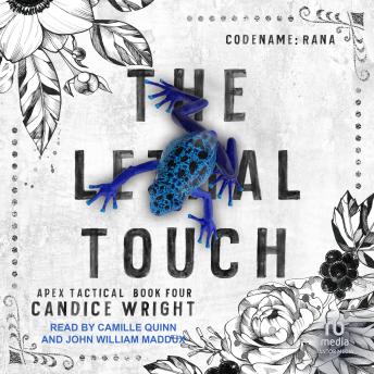 The Lethal Touch: Codename: Rana