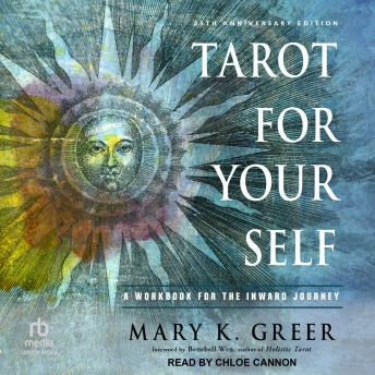 Tarot for Your Self: A Workbook for the Inward Journey, 35th Anniversary Edition