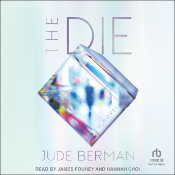 The Die: A Novel
