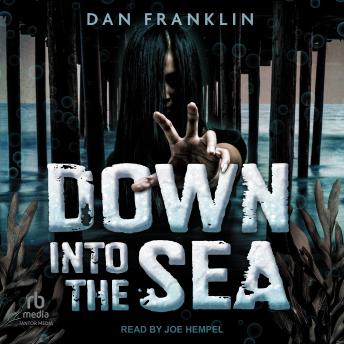 Down Into the Sea