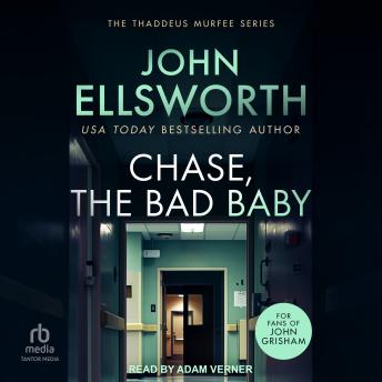 Chase, the Bad Baby