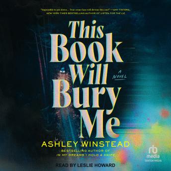 This Book Will Bury Me: A Novel