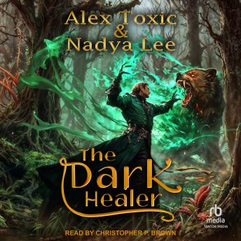 The Dark Healer: Book 1
