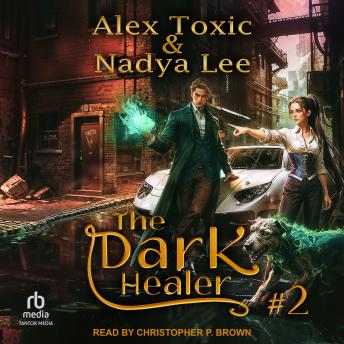 The Dark Healer: Book 2
