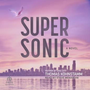 Supersonic: A Novel