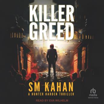 Killer Greed: A Hunter Harden Thriller