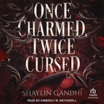 Once Charmed, Twice Cursed