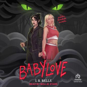 Babylove: A Sapphic Zombabe NovellaBabylove: A Sapphic Zombabe Novella | I.S. Belle