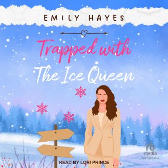 Trapped With the Ice Queen